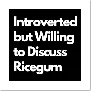 Introverted but Willing to Discuss Ricegum Posters and Art